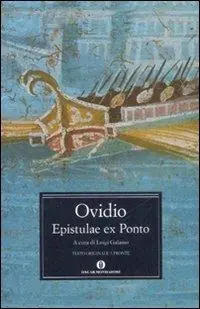 Quantità Limitata Epistulae ex Ponto. Lettere dal Ponto. Testo latino a fronte