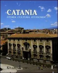Catania. Storia, cultura, economia Compra Online