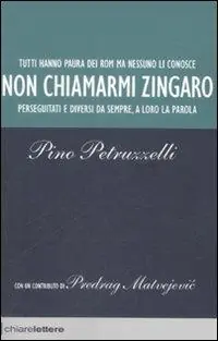 Non chiamarmi zingaro Reso Gratuito