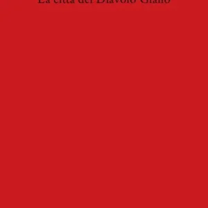 Esclusivo La città del Diavolo Giallo