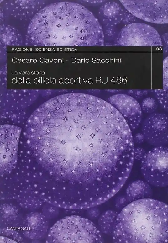 La storia vera della pillola abortiva RU 486 Quantità Limitata