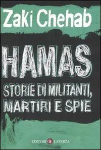 Saldi Hamas. Storie di militanti, martiri e spie