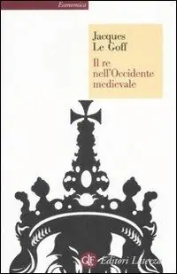 Offerta Speciale Il re nell‘Occidente medievale
