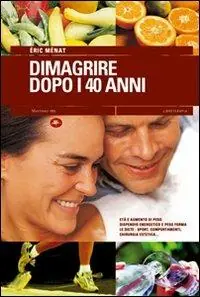 Promo Stagionale Dimagrire dopo i 40 anni