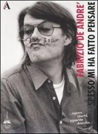 Fabrizio De André. Spesso mi ha fatto pensare. Cofanetto. Con CD Audio Prezzo Conveniente