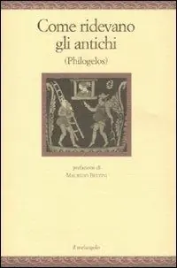 Più Venduto Come ridevano gli antichi (Philogelos)