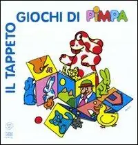 Offerta Speciale Il tappetogiochi di Pimpa. Ediz. illustrata