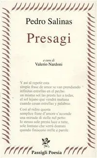 Presagi. Testo spagnolo a fronte Ultime Pezzi
