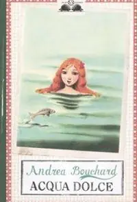 Acqua dolce Sconto