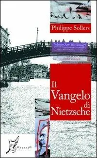 Professionale Il vangelo di Nietzsche. Conversazioni con Vincent Roy