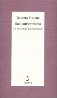 Promo Stagionale Sull‘antisemitismo. Con un‘antologia di testi antiebraici