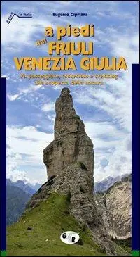 A piedi nel Friuli Venezia Giulia Novità