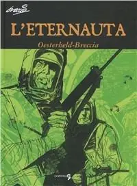 Nuovo Arrivo L‘eternauta