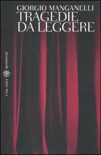 Tragedie da leggere Novità