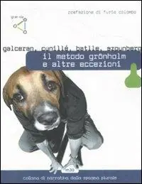 Il metodo Grönholm e altre eccezioni Offerta