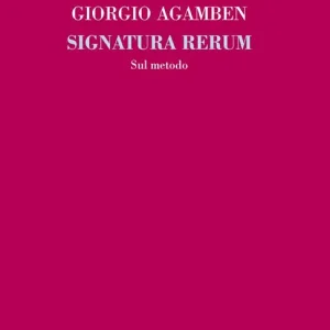 Prezzo Basso Signatura rerum. Sul metodo