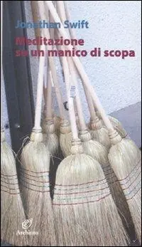 Meditazione su un manico di scopa e altre satire Professionale