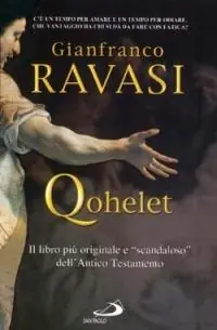 Qohelet. Il libro più originale e «scandaloso» dell‘Antico Testamento Pagamento Sicuro