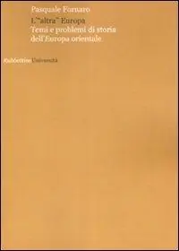 L‘ «altra» Europa. Temi e problemi di storia dell‘Europa centrale Sconto