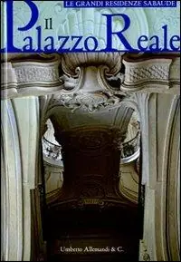 Il Palazzo Reale. Ediz. illustrata Spedizione Espresso