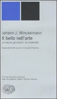 Nuovo Arrivo Il bello nell‘arte. La natura, gli antichi, la modernità. Ediz. illustrata