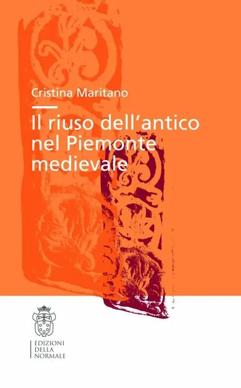 Il riuso dell‘antico nel Piemonte medievale Soddisfatti O Rimborsati