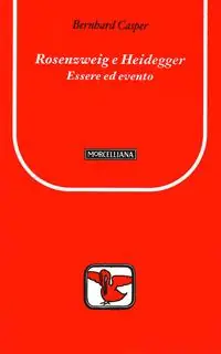 Economico Rosenzweig e Heidegger. Essere ed evento