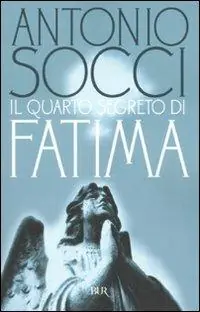 Offerta Il quarto segreto di Fatima