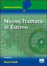 Nuovo trattato di estimo. Con CD-ROM Ultime Pezzi