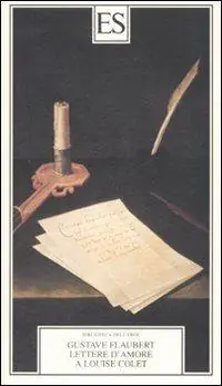 Lettere d‘amore a Louise Colet 1846-1848 Prezzo Conveniente