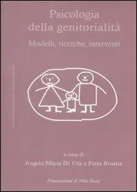 Prezzo Ridotto Psicologia della genitorialità. Modelli, ricerche, interventi