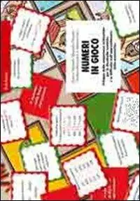 Sconto Numeri in gioco. Sviluppo delle competenze aritmetiche per la discalculia e le difficoltà nell‘apprendimento della matematica