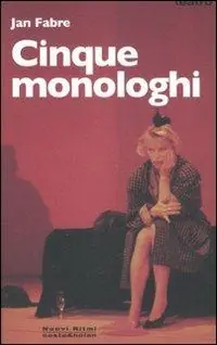 Subito Disponibile Cinque monologhi