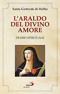 L‘araldo del divino amore. Diario spirituale Offerta Lampo