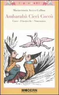 Ambarabà Ciccì Coccò. Conte, filastrocche, ninnenanne. Ediz. illustrata Prezzo Ridotto