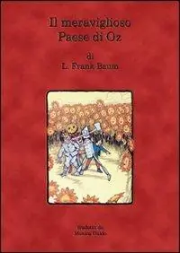 Soddisfatti O Rimborsati Il fantastico paese di Oz