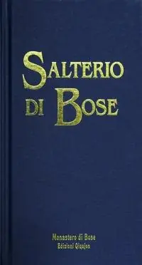 Salterio di Bose. Salmi e cantici biblici Di Tendenza