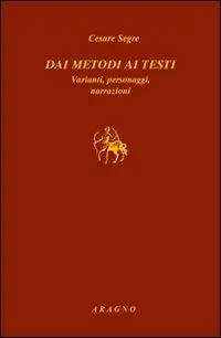Dai metodi ai testi. Varianti, personaggi, narrazioni A Buon Prezzo