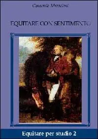 Più Venduto Equitare con sentimento