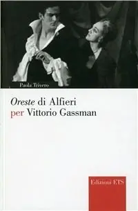 Oreste di Alfieri per Vittorio Gassman Super Prezzo