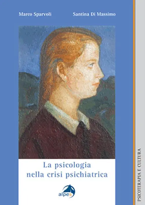 La psicologia nella crisi psichiatrica Quantità Limitata