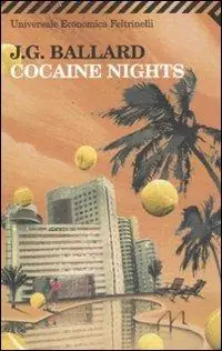 Cocaine nights Solo Oggi