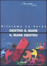 Dentro il mare, il mare dentro Miglior Prezzo