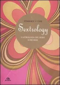 Sextrology. L‘astrologia del sesso e dei sessi Consegna Rapida