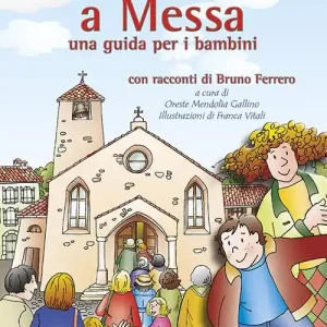 Direttamente Dal Produttore Anch‘io vado a Messa. Una guida per i bambini