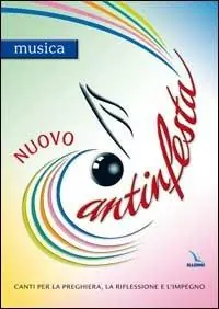 Nuovo Cantinfesta. Canti per la preghiera, la riflessione e l‘impegno. Musica Esclusivo