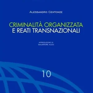Professionale Criminalità organizzata e reati transnazionali