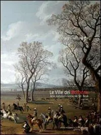 Le ville dei Borbone. Arte, natura e caccia nei siti reali. Ediz. illustrata Occasione