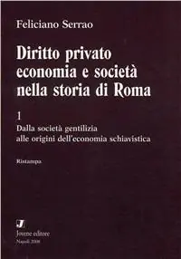 Affare Diritto privato, economia e società nella storia di Roma. Vol. 1