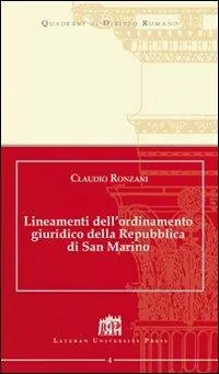 Lineamenti dell‘ordinamento giuridico della Repubblica di San Marino Acquista Ora